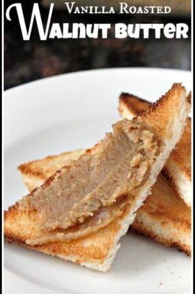 Homemade Cinnamon Vanilla Roasted Walnut Butter Recipe - easy DIY walnut butter | SnappyGourmet.com