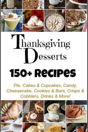 Thanksgiving Dessert Recipes - 150+ desserts including pie, cake, cheesecake, drinks, & more! snappygourmet.com