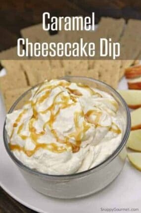 Caramel Cheesecake Dip Recipe - an easy dessert dip that tastes like salted caramel cheesecake! SnappyGourmet.com