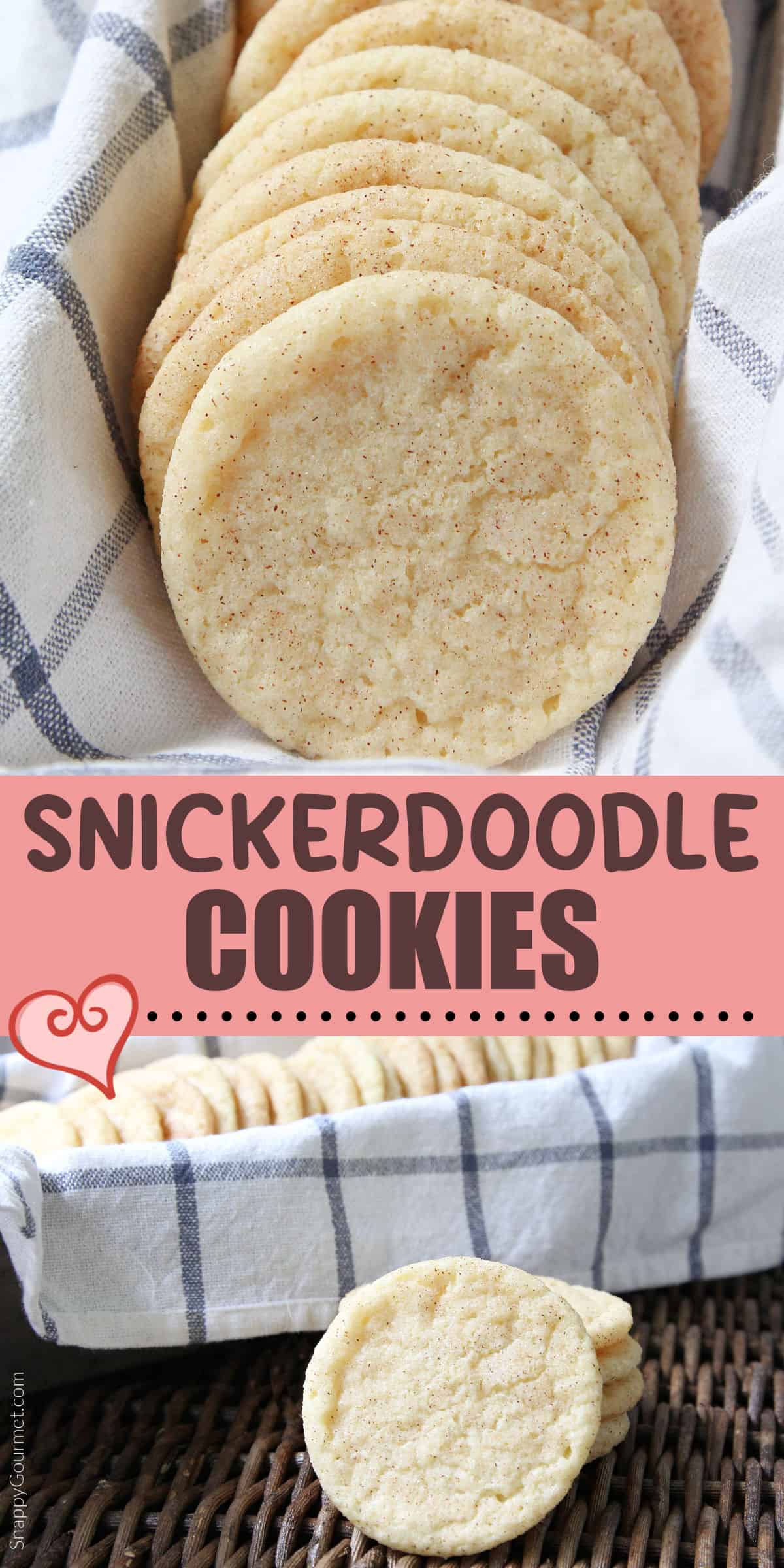 Snickerdoodle Cookies collage of Snickerdoodle Cookies